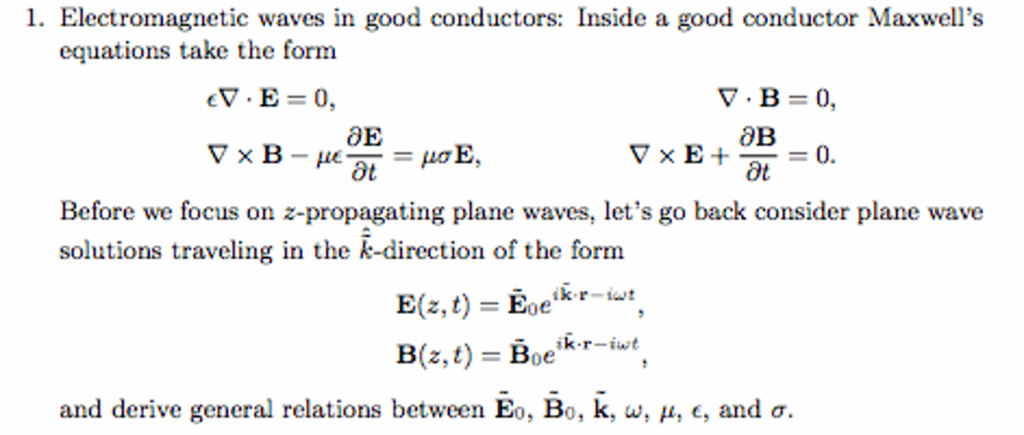 Electrodynamics Plane Waves And Maxwell s Equations Chegg