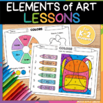 ELEMENTS Of ART Lessons Elementary Art Curriculum Art Activities Line Shape Color Value Form Texture Space Classful