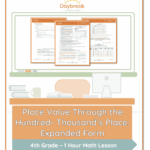 Place Value Through The Hundred Thousand s Place Expanded Form Daybreak Lessons